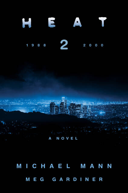 <p>This image released by HarperCollins shows “Heat 2” by author Michael Mann and Meg Gardiner. Mann has co-written a novel that revists the characters of his 1995 film “Heat” in both prequel and sequel fashion, filling in the backstory and what happened to characters played by Al Pacino, Robert De Niro and Val Kilmer. “Heat 2” arrives Aug. 9, 2022. (HarperCollins via AP)</p>