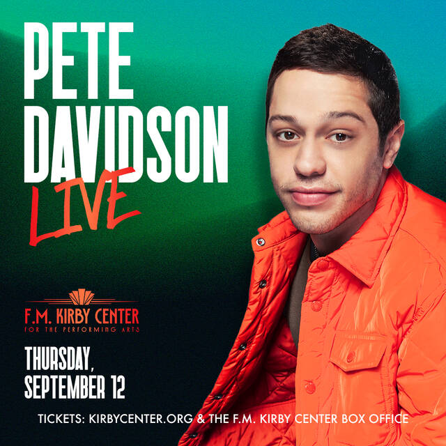 130645651_web1_PeteDavidson_1200x1200
At 7:30 p.m. Thursday, September 12, experience an evening of hilarious stand-up comedy with Pete Davidson Live at the F.M. Kirby Center.