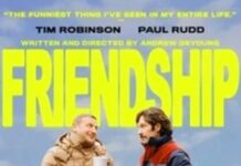 
			
				                                Tim Robinson and Paul Rudd star in ‘Friendship.’
                                 Submitted Photo

			
		